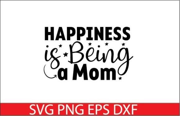Happiness is Being a Mom SVG: An Embroidery Review