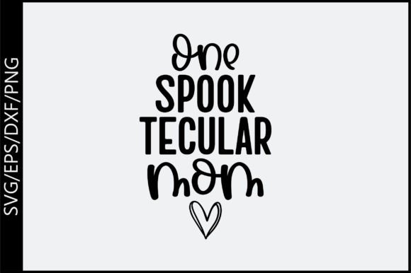 One Spook Tecular Mom SVG: An Embroidery Review