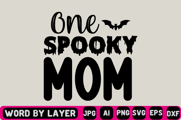 One Spooky Mom Svg Design: A Charming Halloween Embellishment