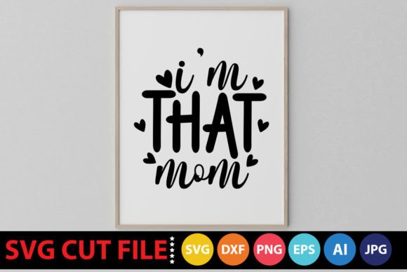 Review of I’m That Mom SVG for Embroidery Projects