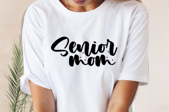 Senior Mom SVG File: A Designer’s Stitch Test