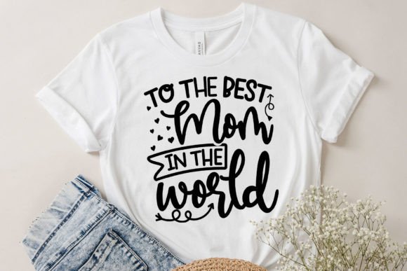 To the Best Mom in the World SVG: An Embroidery Review