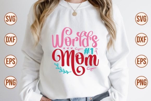 World s 1 Mom SVG: An Embroidery Designer’s Review