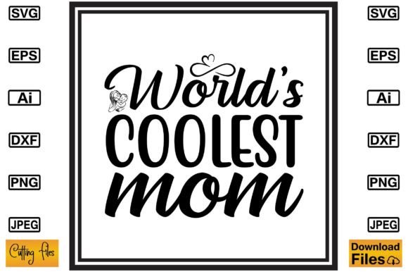 World's Coolest Mom SVG: An Embroidery Review