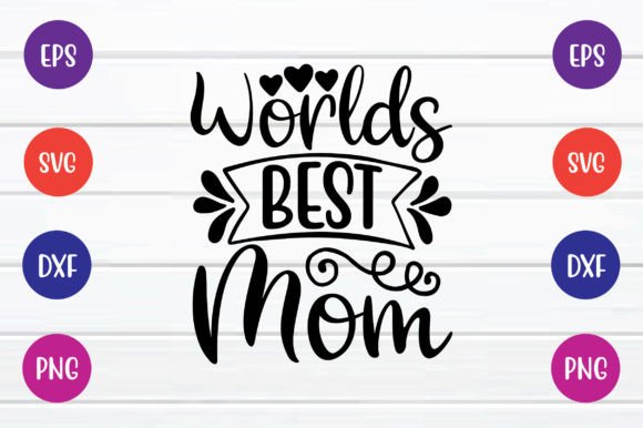 Worlds Best Mom Svg Free: A Versatile Embroidery Design